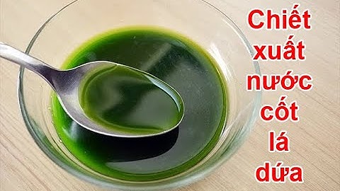 Cách chiết xuất nước cốt lá dứa màu đẹp dùng cho nấu xôi làm bánh| How to make pandan extract easy