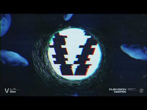 DubVision - Deeper