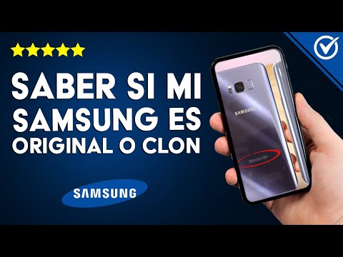 ¿Cómo saber si mi móvil SAMSUNG es original o clon? - Identificación