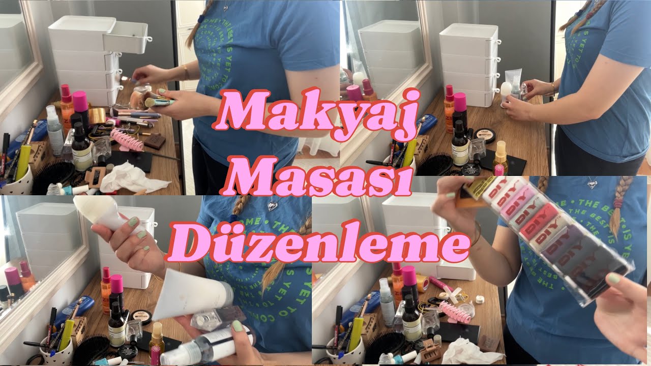 MAKYAJ MASASI DÜZENİ | Masanın Üzerindekiler 💎