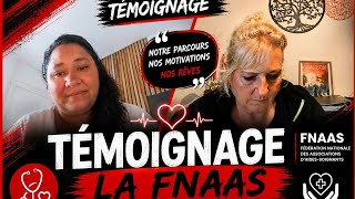 LA Fnaas ( temoignage ) Federation National des associations aide soignant