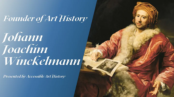 Founders of Art History: Johann Joachim Winckelmann