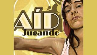 06 Aid - Escucha A La Gente (Jugando, 2009)