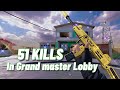51 KILLS IN GRAND MASTERS LOBBY BEFORE THE SEASON UPDATE | #codm#codmranked#codmindia#codmgameplay