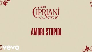 Lacrim - Amori Stupidi (Official Lyric Video)