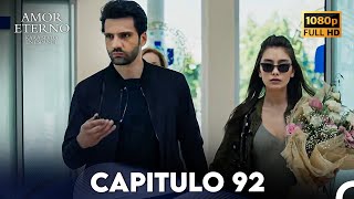 Amor Eterno Capítulo 92 (Doblado En Español)