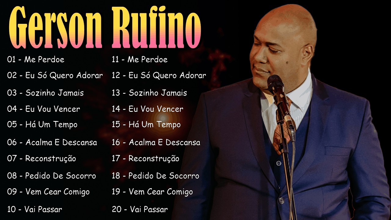 Dia de Sol, Vai Passar, Reconstrução,...Gerson Rufino || As Melhores Canções Gospel de 2026