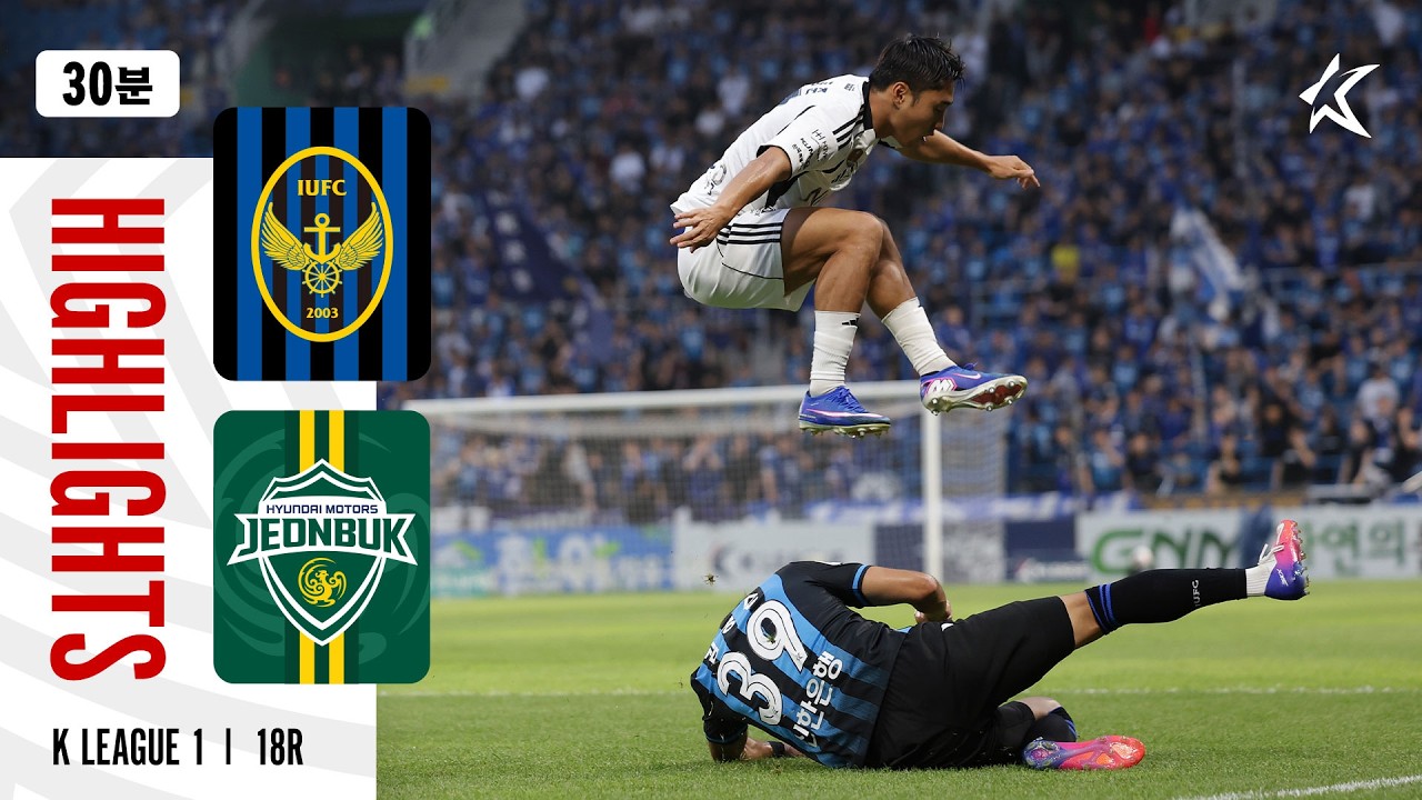 Incheon United 1–0 Jeonbuk Hyundai Motors full highlights
