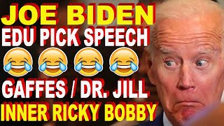 Joe Biden EDU Pic: 14 Minutes of Gaffes, Mumbles, Dr. Jill & Ricky Bobby