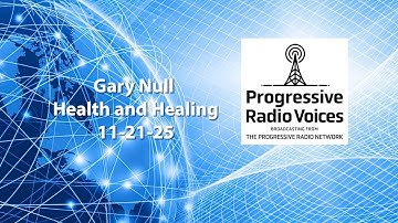 Gary Null Show Health and Healing Segment  11 21 25