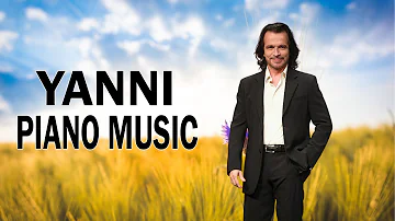 Yanni Greatest Hits 2023 - Best Instrumental Music - Best Songs of Yanni
