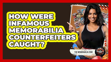 How Were Infamous Memorabilia Counterfeiters Caught? - The Memorabilia Zone
