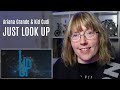 Vocal Coach Reacts to Ariana Grande & Kid Cudi 'Just Look Up' From 'Don’t Look Up'