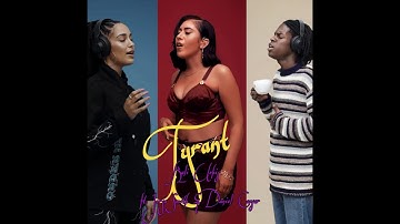 Tyrant - Kali Uchis ft. Jorja Smith & Daniel Caesar