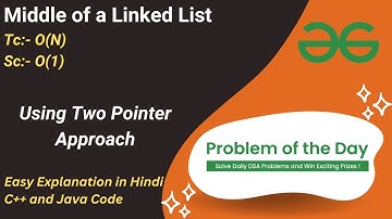 Middle of a Linked List | Two Pointer | GFG POTD | C++ | Java | Code Kar Lo