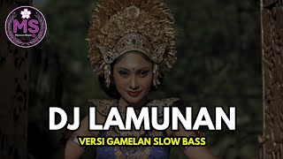 DJ LAMUNAN GAMELAN JAWA BASS TENANG SLOWED REVERB || MARCOS STYLE || TRAP REMIX 2024