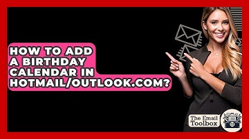 How To Add A Birthday Calendar In Hotmail/Outlook.com? - TheEmailToolbox.com