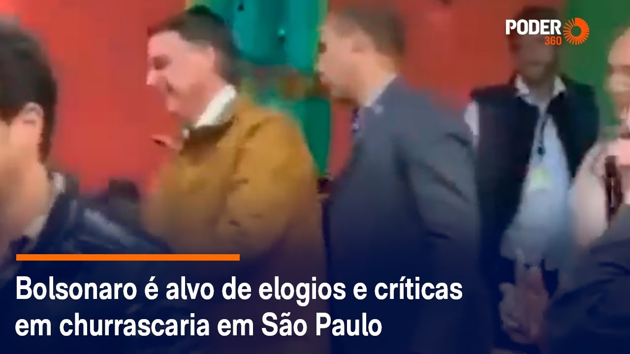 Bolsonaro é alvo de elogios e críticas em churrascaria em São Paulo