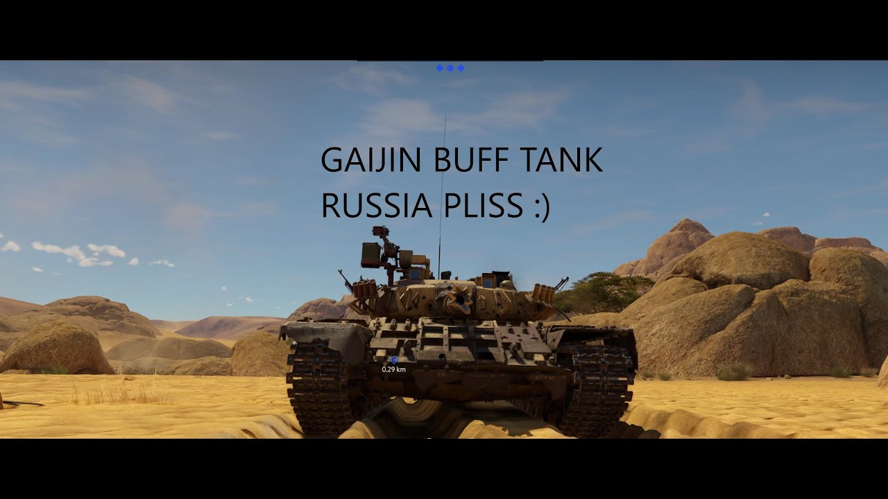GAIJIN BUFF BACK T80U,T7B3 AND T 90 PLISS - WAR THUNDER
