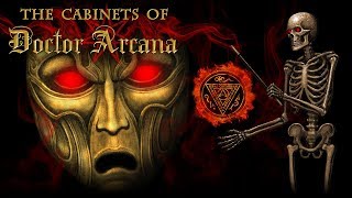 The Cabinets of Doctor Arcana - Intro