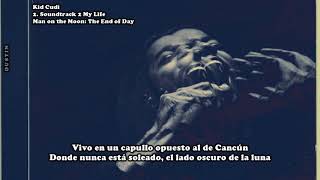 Kid Cudi • Soundtrack 2 My Life ❪Subtitulado Español❫