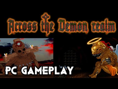 Across the demon realm | PC Gameplay