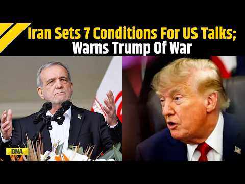 US Iran War: Iran Sets 7 Conditions To Restart US Talks; Warns Of 'Decisive War' If Demands Rejected