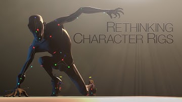 Rethinking Character Rigs
