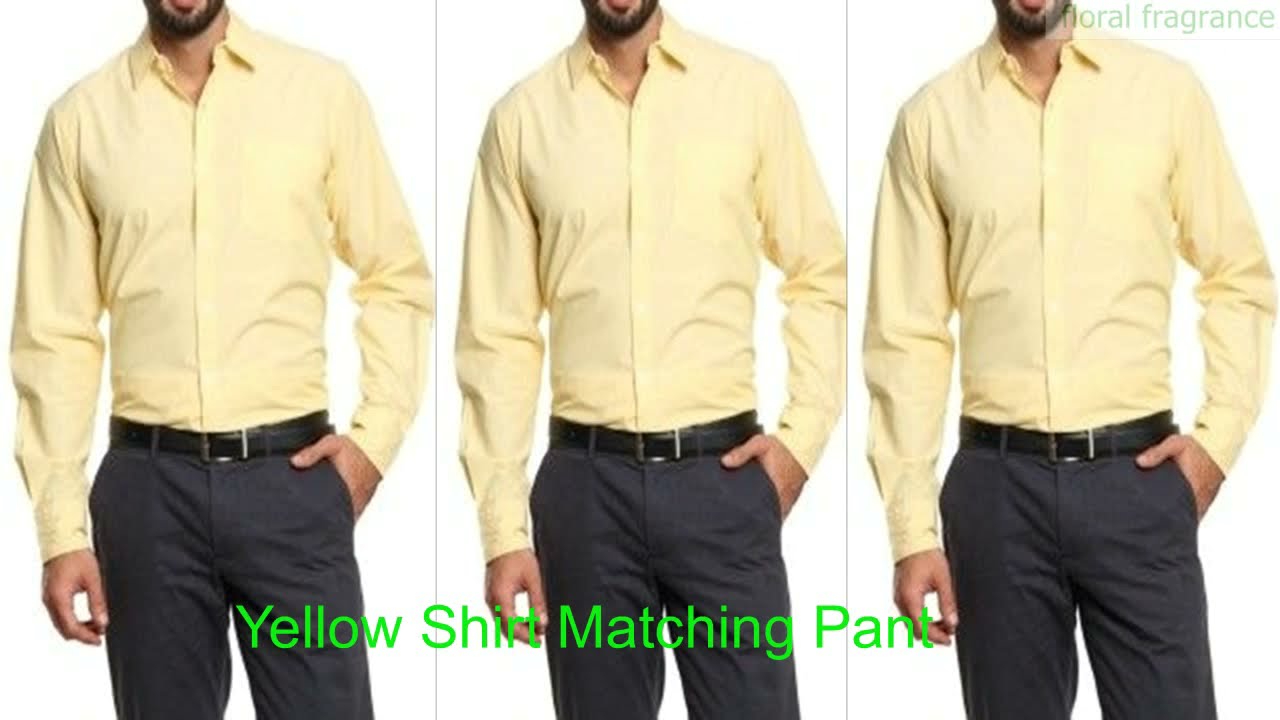 Yellow shirt matching pant yellow shirt combination best pants color to  wear yellow colour shirt  YouTube