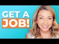 How to Get a Job | The ULTIMATE Guide