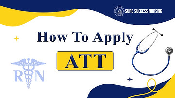 How to Apply for ATT? Step-by-Step Guide for NCLEX Candidates! 📝📢