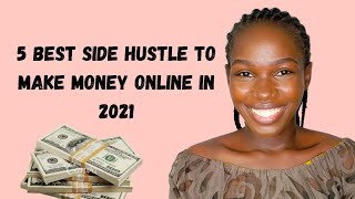 5 Best Side Hustle to make money online in 2021 || How to make money online screenshot 3