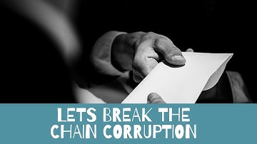 Lets Break The Chain Corruption