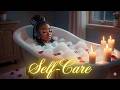"Self-Care"🛁 Soft Lofi for Sleep &amp; Deep Relaxation  [ Lofi Hip Hop - Lofi Chill ]