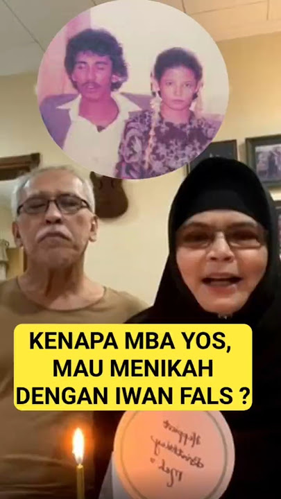 KENAPA MAU MENIKAH DENGAN IWAN FALS ? | MBA YOS, ISTRI IWAN FALS | #iwanfals #iffci #konseriwanfals