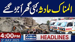 Karachi Building Collapse | 4PM News Headlines | 5 July 2025 | SAMAA TV