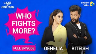 Riteish or Genelia  Who says sorry first? | Ladies Vs Gentlemen | Full Episode 7 | Flipkart Video