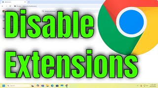 How to Disable Extensions and Plug-Ins in Google Chrome