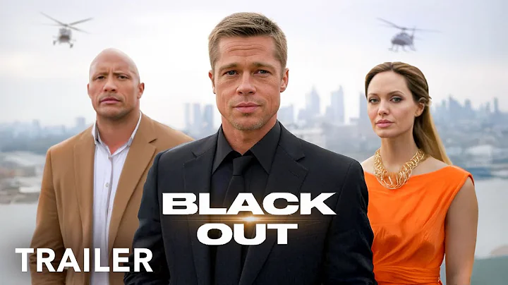 BLACKOUT | Trailer | Brad Pitt, Angelina Jolie, Dwayne Johnson | 2025 Movies Trailers