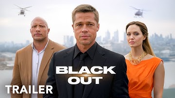 ブラックアウト | 予告編 | ブラッド・ピット、アンジェリーナ・ジョリー、ドウェイン・ジョンソン | 2025年映画予告編