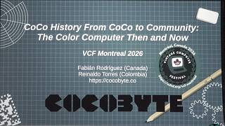 VCF Montréal: From CoCo to Community: The Color Computer Then and Now - Fabian Rodriguez