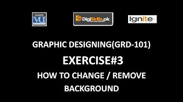 GRD101 - Graphic Designing Hands On Exercise# 3 Solution |Batch - 5| 2019 |DigiSkills|