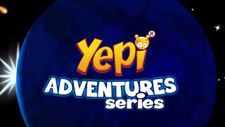 Yepi Adventures - The Full Movie