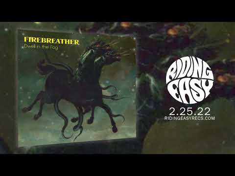 Firebreather - Dwell in the Fog | Official Album Stream | RidingEasy Records