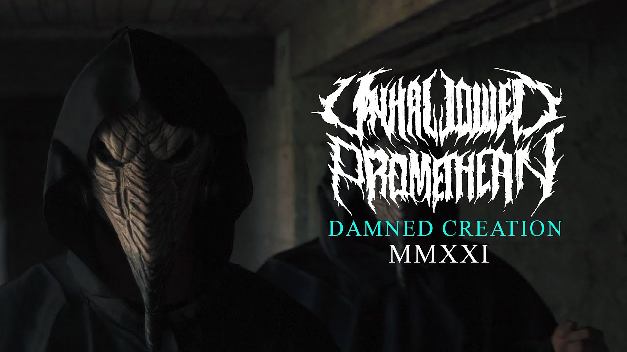 UNHALLOWED PROMETHEAN - DAMNED CREATION [OFFICIAL MUSIC VIDEO] (2021) SW EXCLUSIVE