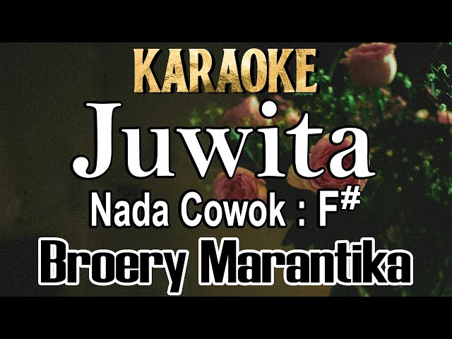 Juwita (Karaoke) Broery Marantika/ Nada Cowok F# Lagu Nostalgia class=