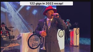 2022 Recap - 122 gigs in 2022