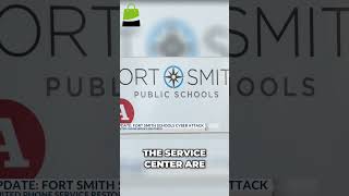 Celebrity Fort Smith Schools: Cybersecurity Incident Update #shorts Wealth