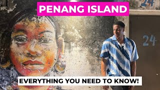 The ULTIMATE Travel Guide to Penang Island!