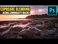 Exposure Blending Tutorial (With Luminosity Masks) - ADVANCED Photoshop Techniques